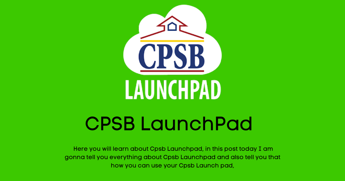 Read more about the article CPSB LaunchPad